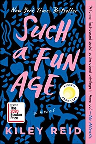 Such a Fun Age by Kiley Reid; books to get out of a reading slump
