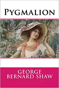 Pygmalion by George Bernard Shaw in 10 One-Act Plays list. 