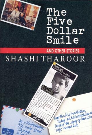 best books by indian authors
The Five Dollar Smile and Other Stories by  Shashi Tharoor
Best books by Indian Author Recommended for you ,
