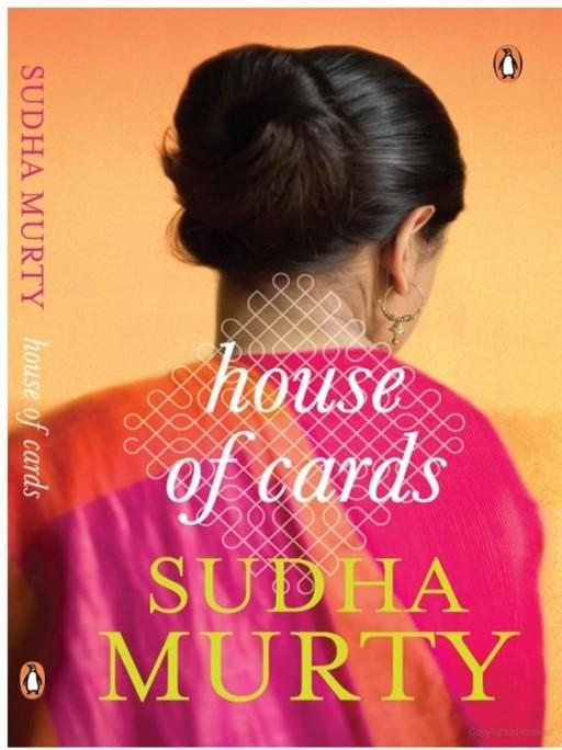 best books by indian authors
House of Cards by Sudha Murty,
Best books by Indian Author Recommended for you ,
