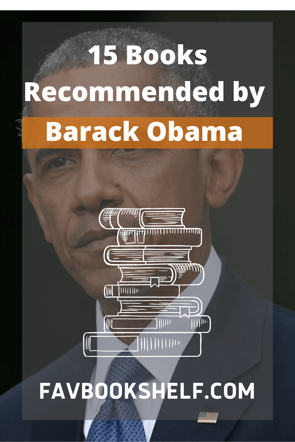 The 15 Best Books Recommended By Barack Obama - Favbookshelf - Favbookshelf