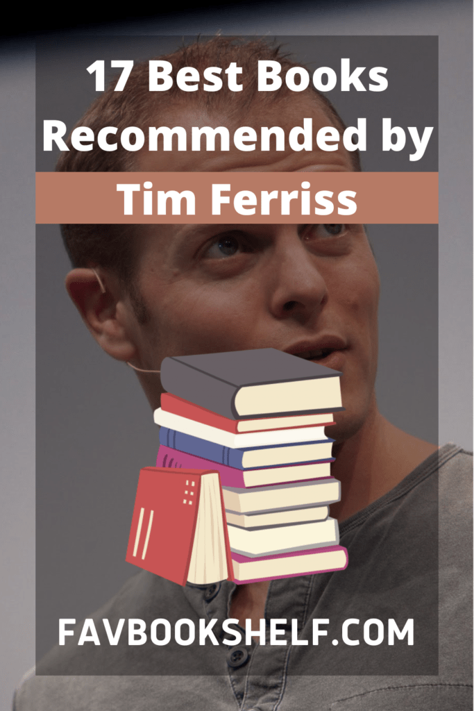 17 Best Books Recommended by Tim Ferriss