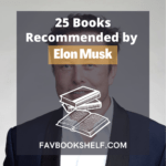 The 25 Best Books Recommended By Elon Musk - Favbookshelf - Favbookshelf