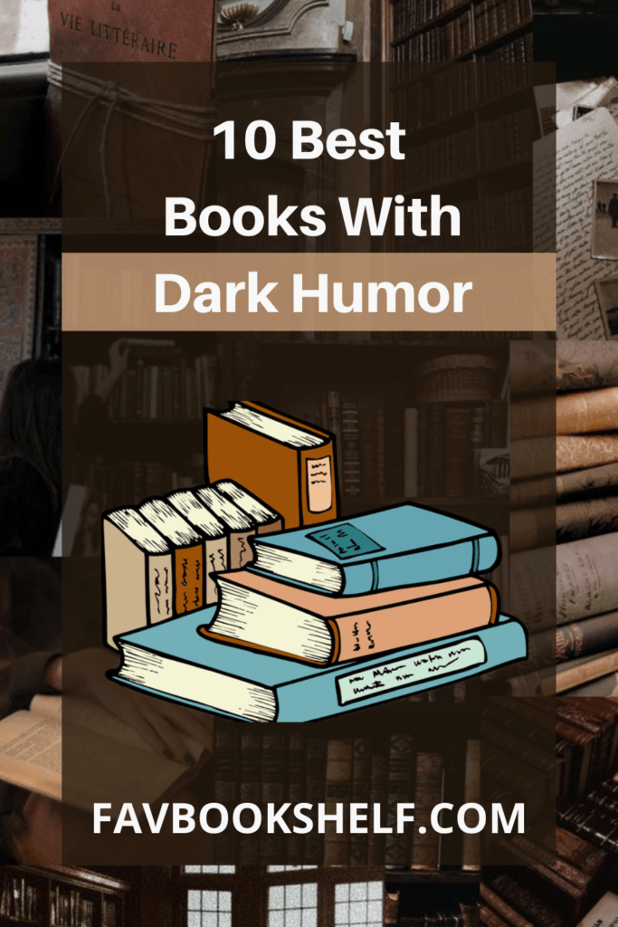 10 Best Books with Dark Humor