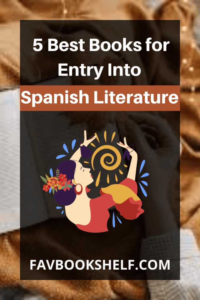 5 Best books for entry into Spanish Literature