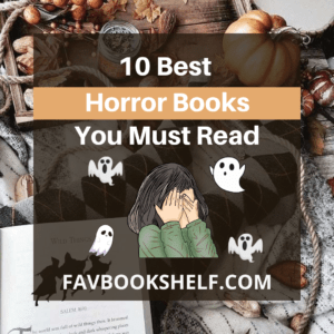 Read more about the article 10 Best Horror Books At Different Destinations by Favbookshelf