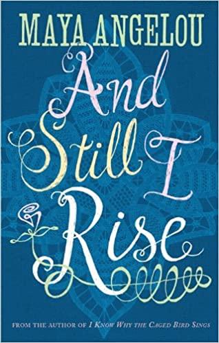 And Still I Rise by Maya Angelou, poetry books