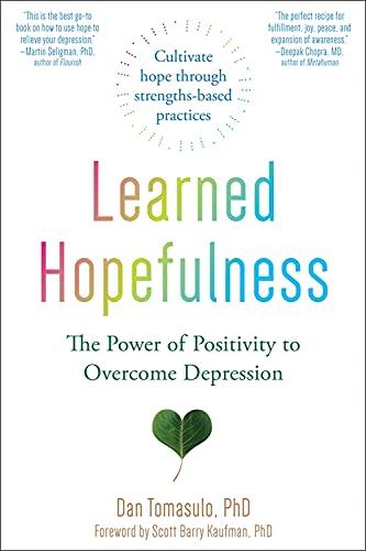  Learned Hopefulness by Dan Tomasulo, mental health books