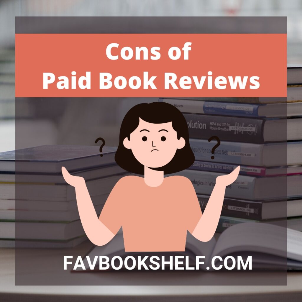 Cons of Paid Book Reviews