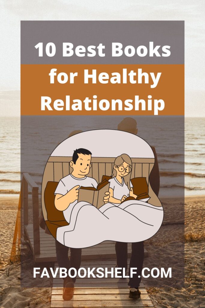  10 Best Books For A Healthy Relationship