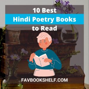 Read more about the article 10 Best Hindi Poetry Books To Read Right Now- Favbookshelf
