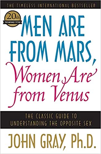 Men Are from Mars, Women Are from Venus by John Gray