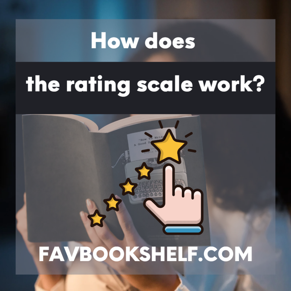 How does the rating scale work?