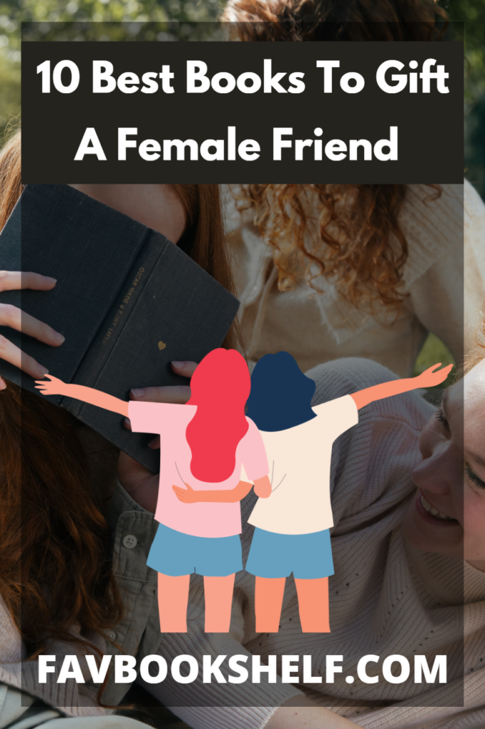 10 Best Books to Gift a Female Friend