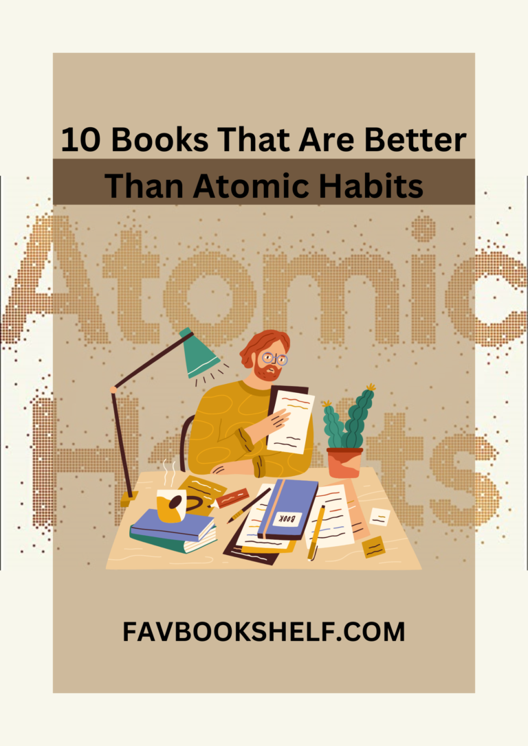 10 Books That Are Better Than Atomic Habits — FAVBOOKSHELF