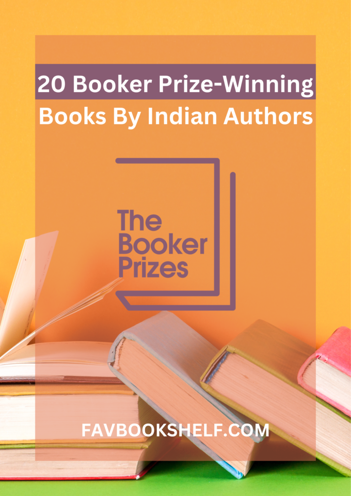 20 Booker Prize Books By Indian Authors - Favbookshelf