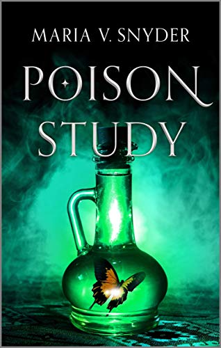 Poison Study by Maria V. Snyder