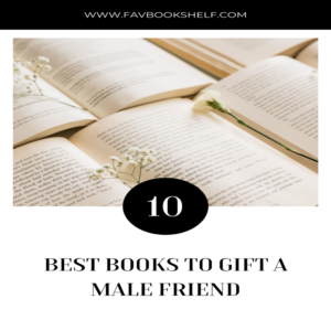Read more about the article 10 Best books to gift a male friend (Fascinating Read)