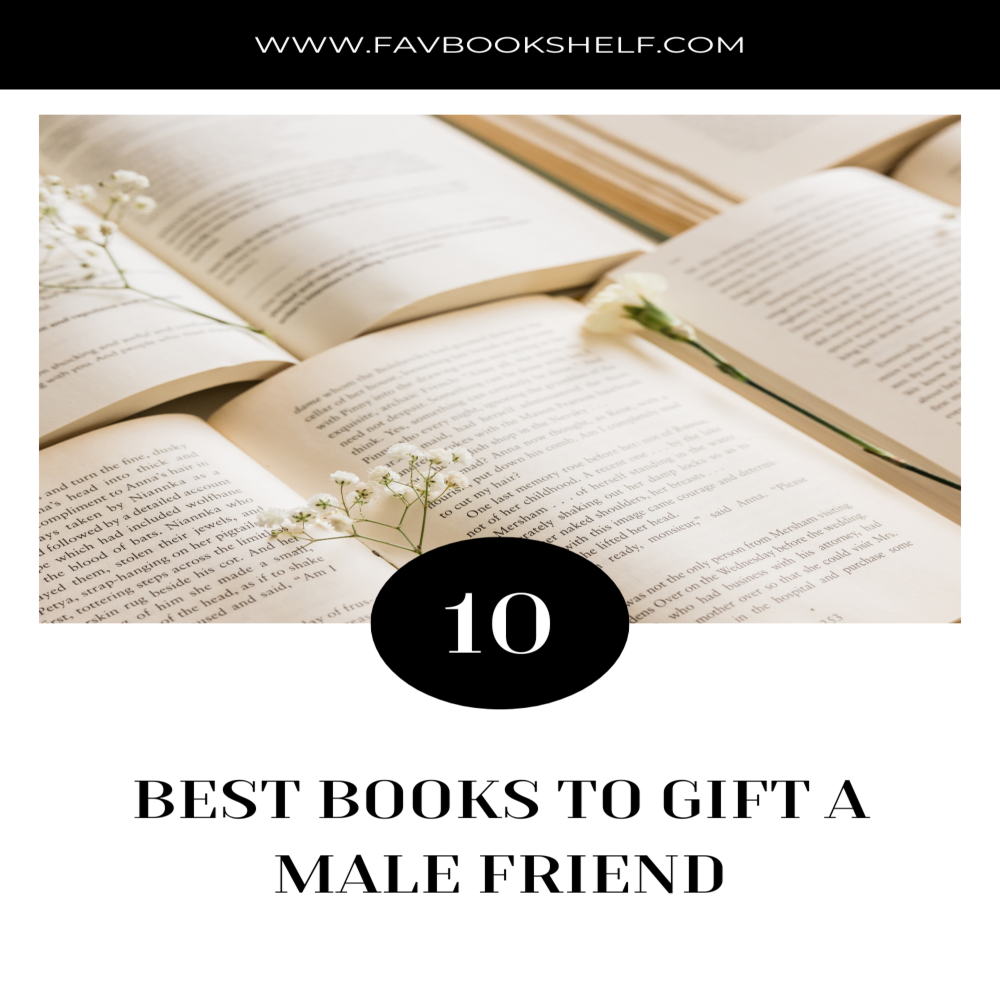 Best Books to Gift a Male Friend
