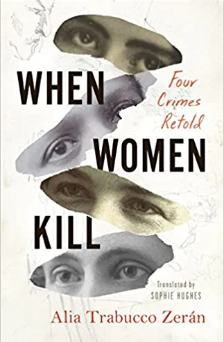 When Women Kill by Alia Trabucco Zeran translated fiction book
