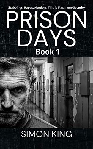 Prison Days by Simon King- true crime books