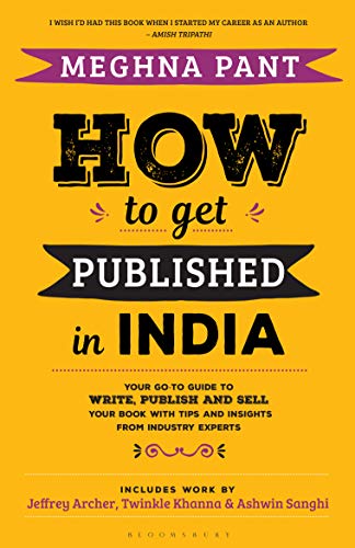 How To Get Published In India by Meghna Pant