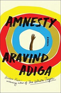 Amnesty by Aravind Adiga
