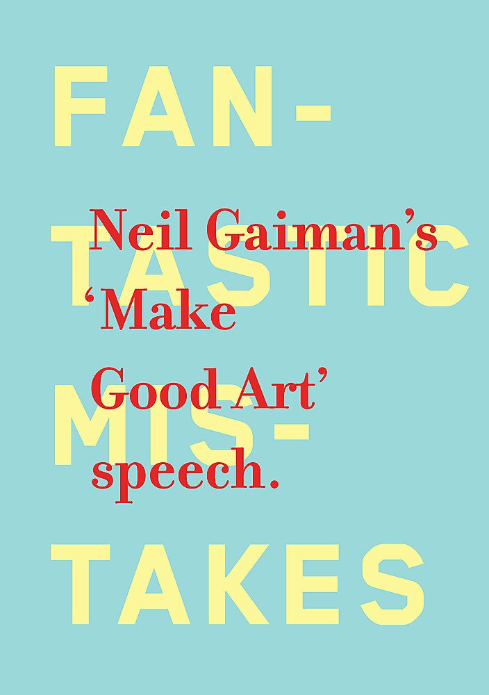 Make Good Art by Neil Gaiman- best books for aspiring writers