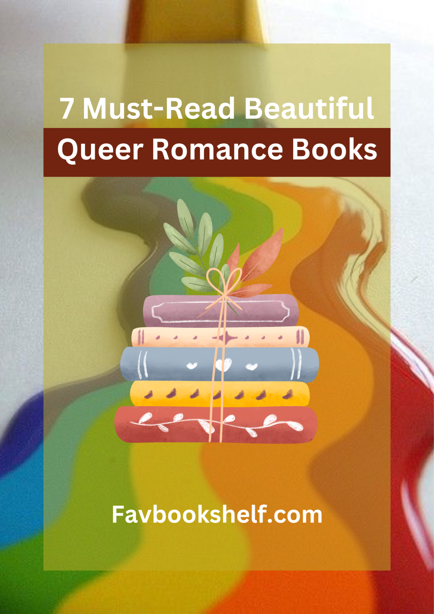 7 MustRead Beautiful Queer Romance Books FAVBOOKSHELF