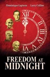 Freedom at Midnight by Larry Collins, Dominique Lapierre- books on Indian freedom struggle