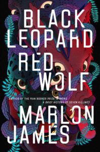 Black Leopard, Red Wolf by Marlon James- books like a song of ice and fire