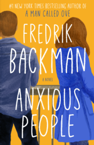 Anxious People by Frederik Backman- fiction book genres