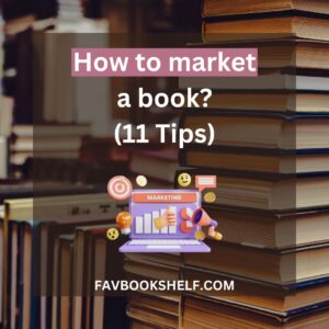 Read more about the article How to Market a Book- Favbookshelf