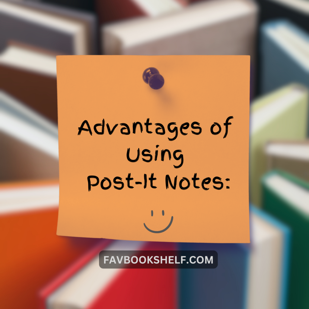 Advantages of using Post-it Notes