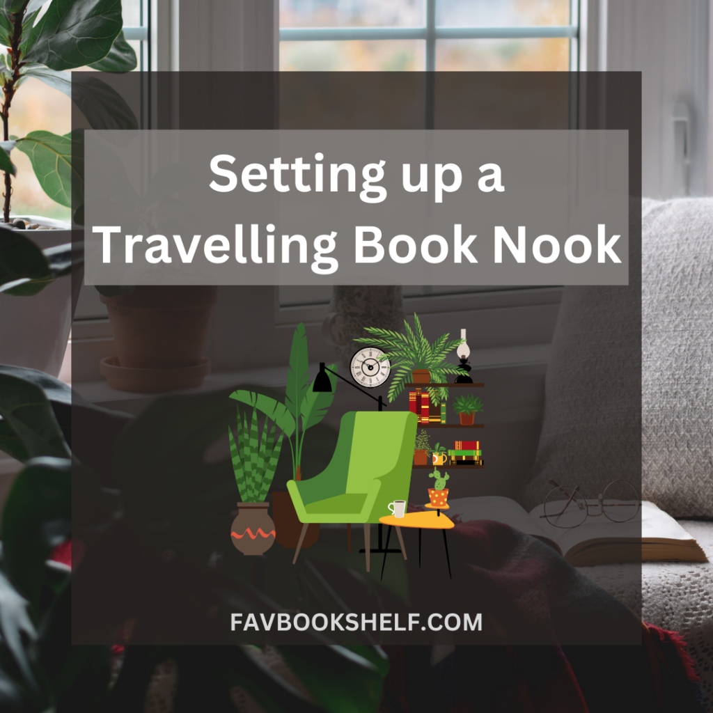 setting up a travelling book nook