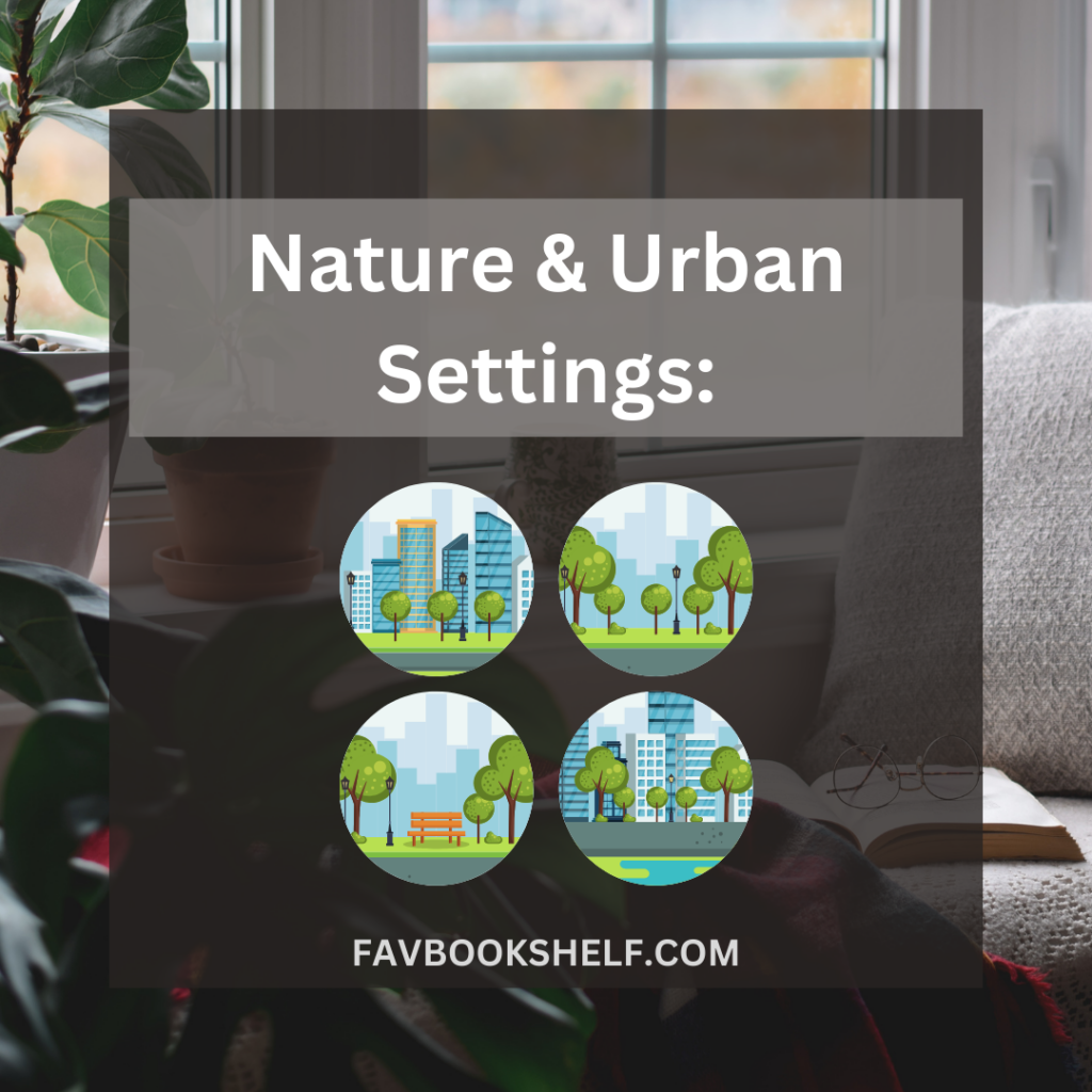 nature and urban settings